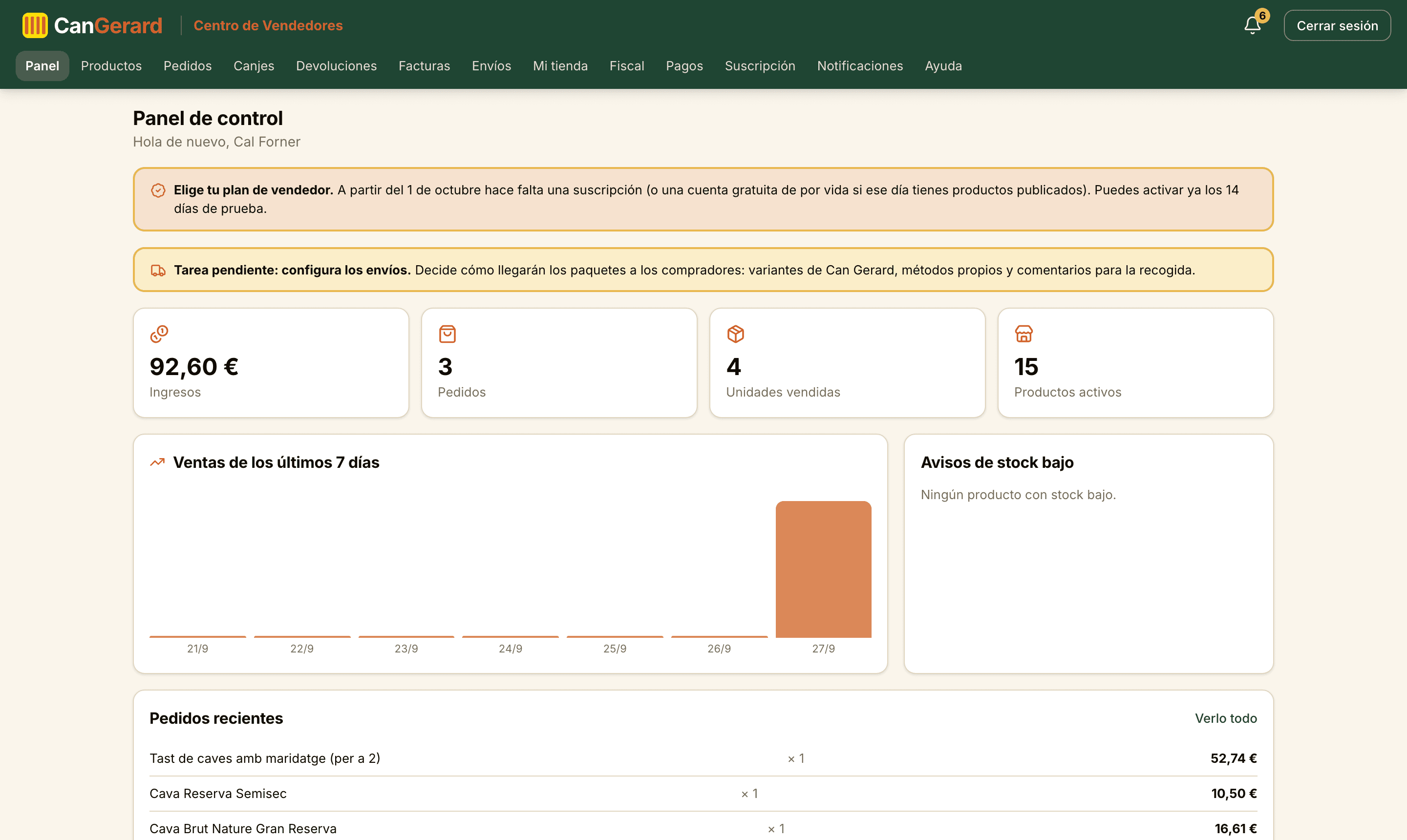 El Panel de control con la tienda ya aprobada: indicadores, ventas de los últimos 7 días, stock bajo y pedidos recientes.